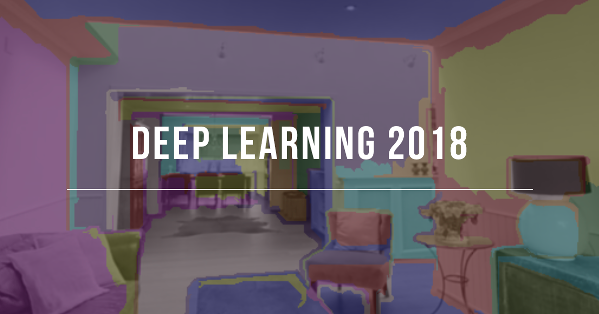 The major advancements in Deep Learning in 2018