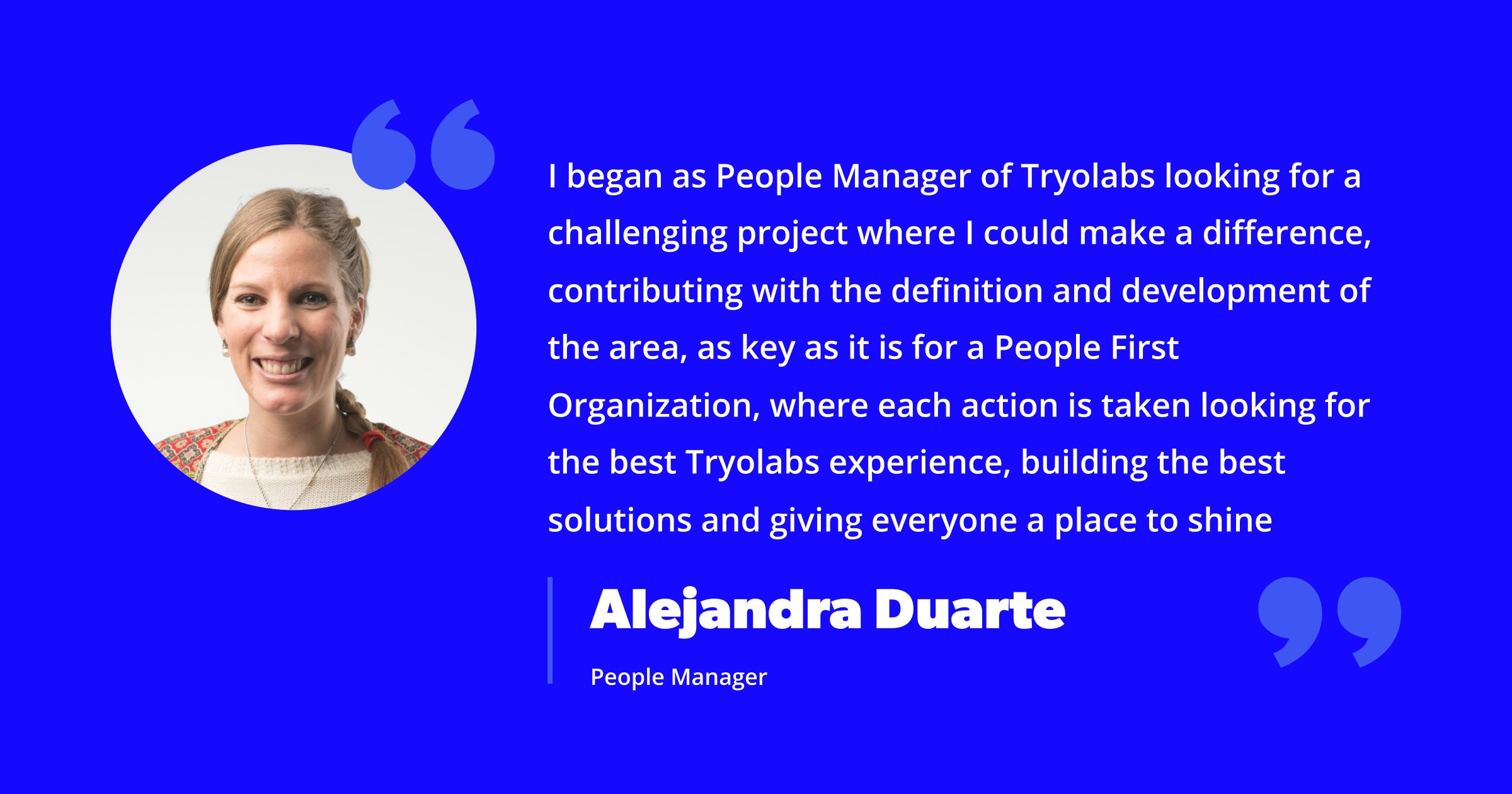 Image quote of Alejandra Duarte, People Manager.